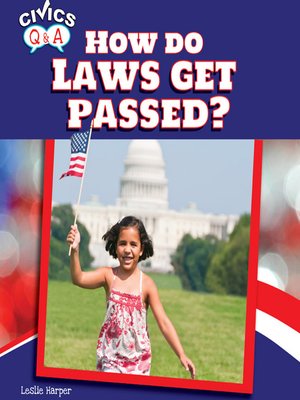 cover image of How Do Laws Get Passed?